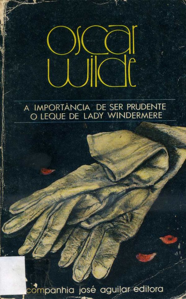 Importância de ser prudente - O leque de Lady Windermere